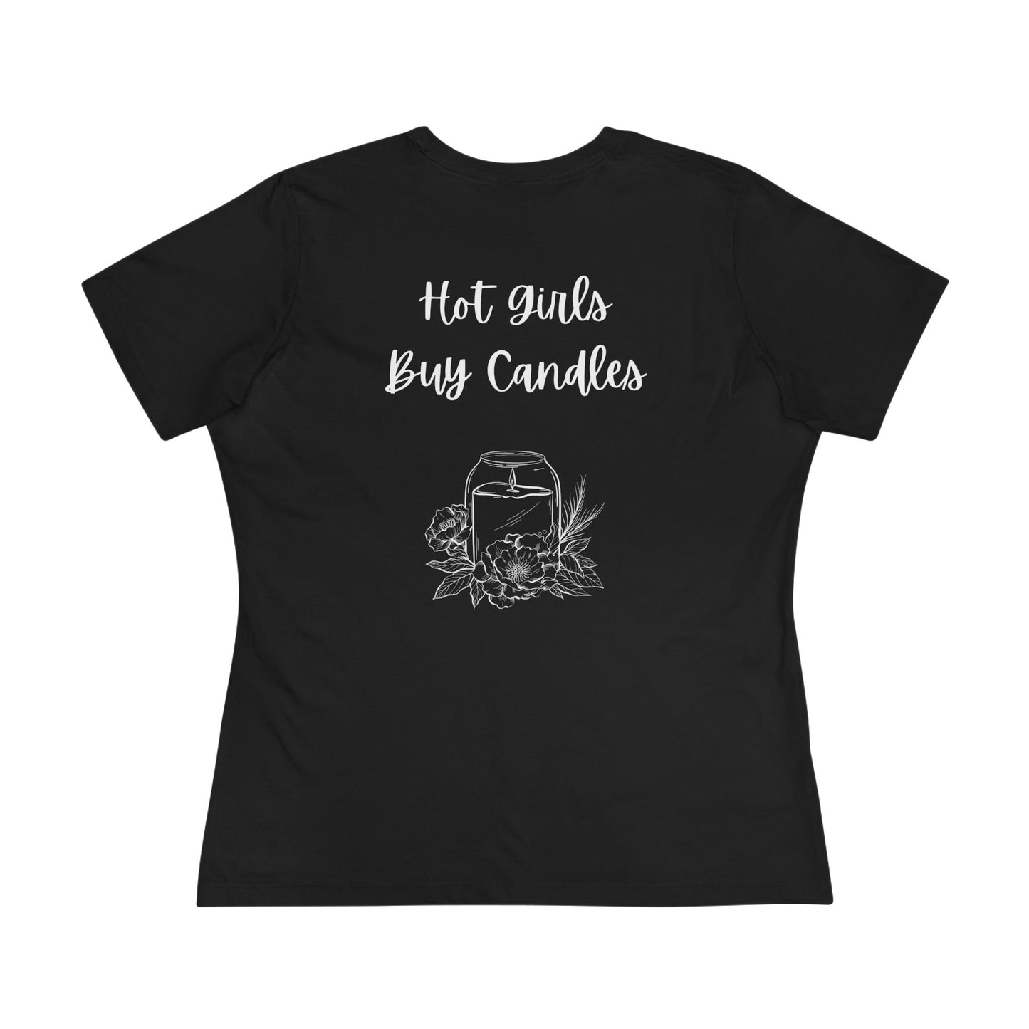 Women's Cotton Tee - "Hot Girls Buy Candles" (White Lettering)