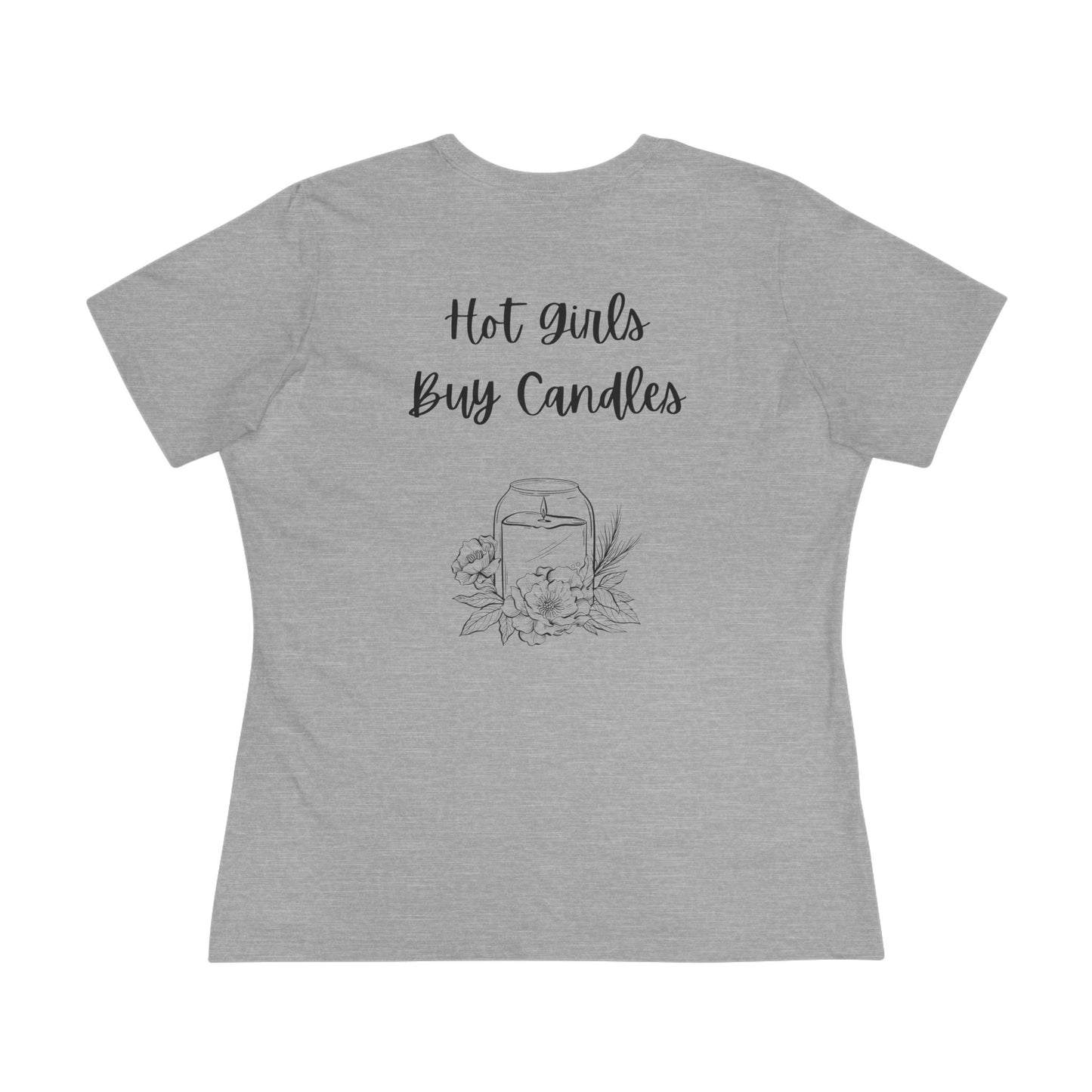 Women's Cotton Tee- Garden Wick "Hot Girls Buy Candles" (Black Lettering)