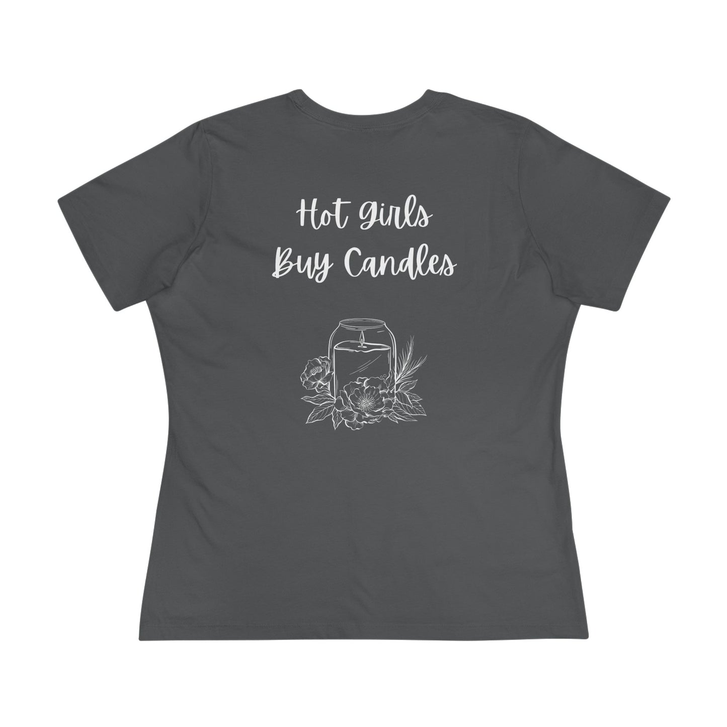 Women's Cotton Tee - "Hot Girls Buy Candles" (White Lettering)