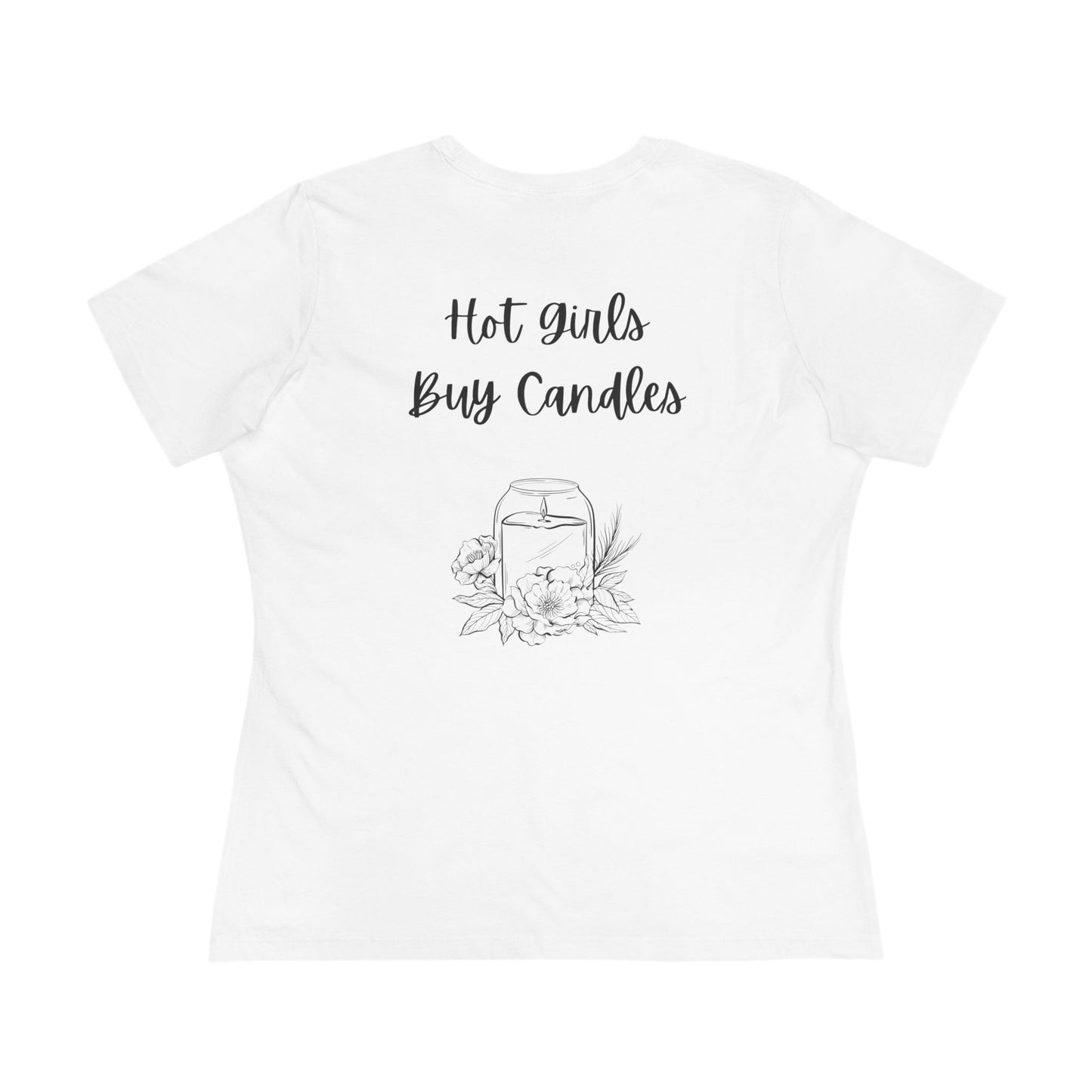 Women's Cotton Tee- Garden Wick "Hot Girls Buy Candles" (Black Lettering)
