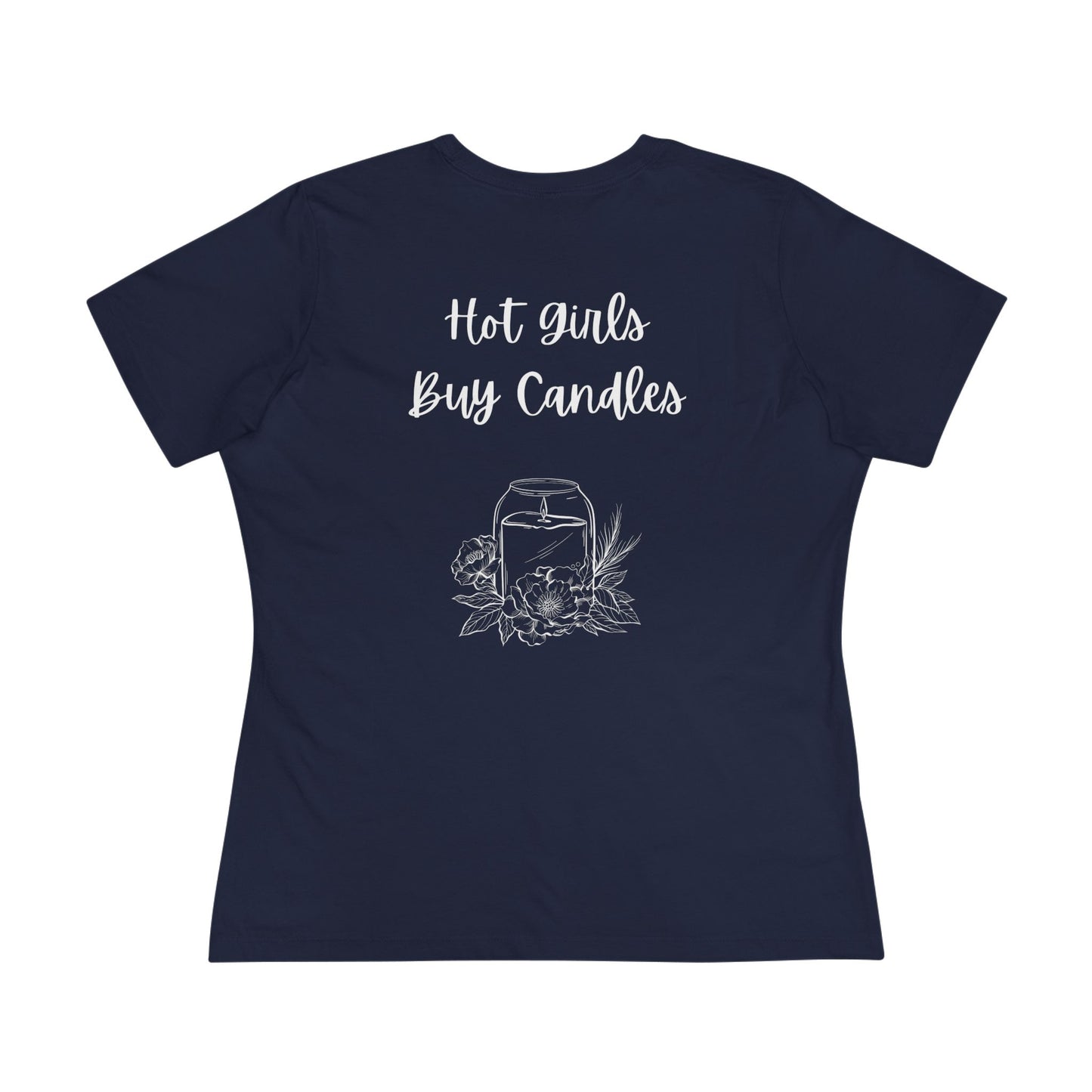 Women's Cotton Tee - "Hot Girls Buy Candles" (White Lettering)