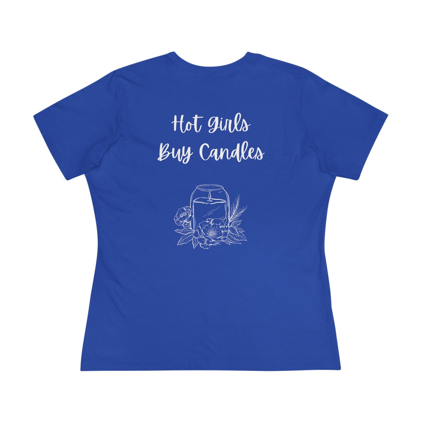 Women's Cotton Tee - "Hot Girls Buy Candles" (White Lettering)